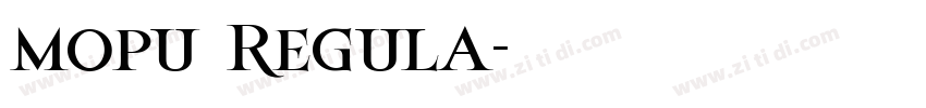 mopu Regula字体转换